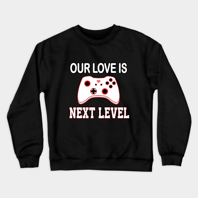 Gamer valentines gift Crewneck Sweatshirt by othmane4